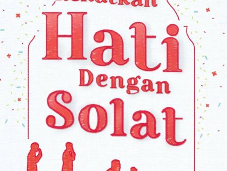 Rehatkan Hati Dengan Solat Cheap