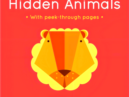 Hidden Animals: A board book with peek-through pages For Sale