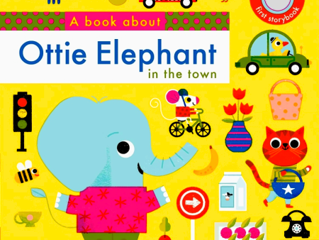 A Book About: Ottie Elephant In The Town Online now