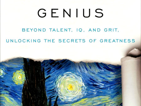 The Hidden Habits of Genius: Beyond Talent, IQ, and Grit―Unlocking the Secrets of Greatness on Sale