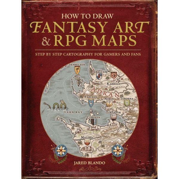 How to Draw Fantasy Art and RPG Maps: Step by Step Cartography for Gamers and Fans For Discount