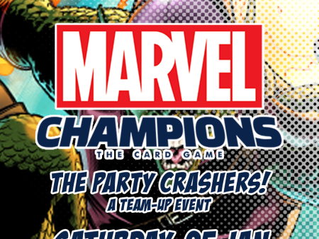 Brisbane MARVEL Champions Team-UP: The Party Crashers! Supply