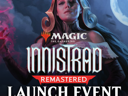 Innistrad Remastered - Launch Event @ Clayfield Sale